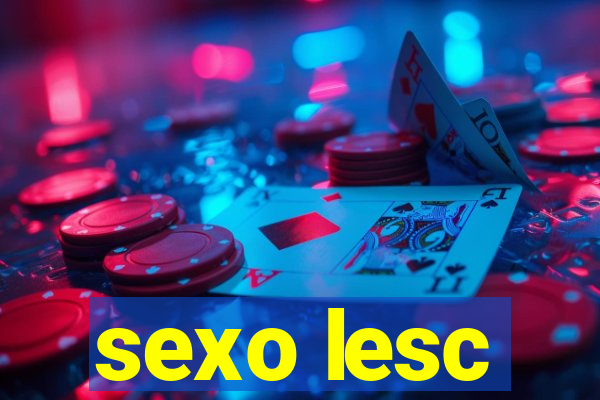 sexo lesc